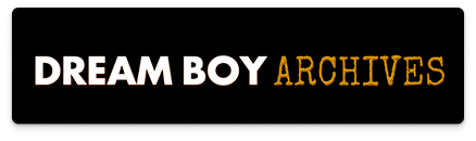Dream Boy Archives